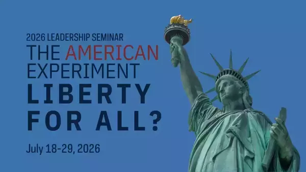 The American Experiment Liberty For All, 2026 Leadership Seminar Promo Image